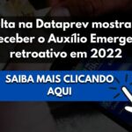 Consulta na Dataprev mostra quem irá receber o Auxílio Emergencial retroativo em 2022