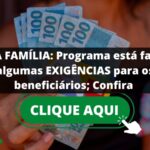 BOLSA FAMÍLIA: Programa está fazendo algumas EXIGÊNCIAS para os beneficiários; Confira
