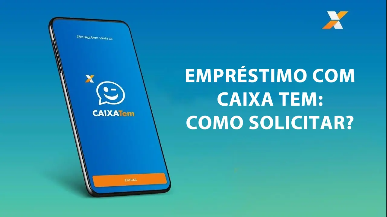 Empréstimo Caixa Tem Veja Como Solicitar Investir Correto 1405